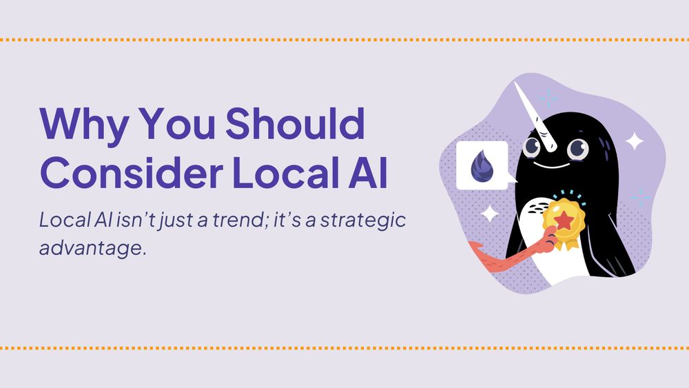 Why You Should Consider Local AI

Local AI isn't just a trend; it's a strategic advantage.