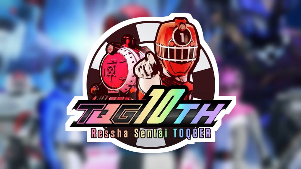 Ressha Sentai ToQger 10th Anniversary Celebrations - The Toku Source