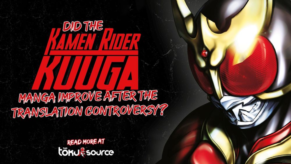 Did the Kamen Rider Kuuga Manga Improve After the Translation Controversy? - The Toku Source