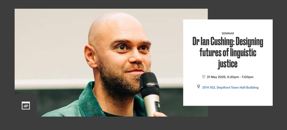 a picture of ian and the text 'Designing futures of linguistic justice'