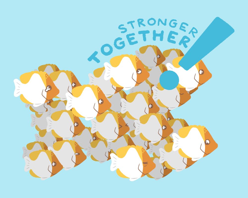 A simple digital illustration of a pyramid butterflyfish school on a plain light blue background, making the shape of a larger fish with their bodies. "Stronger together!" is written above them.
