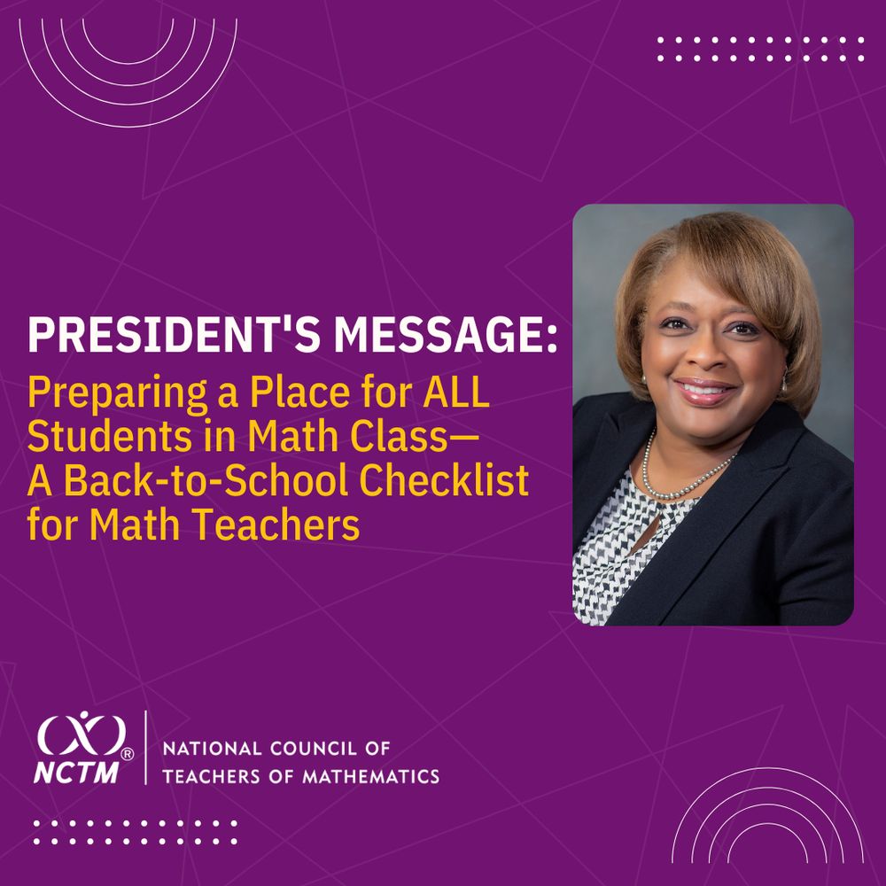 President's Message: Preparing a Place for ALL Students in Math Class— A Back-to-School Checklist for Math Teachers; Headshot of Latrenda Knighten