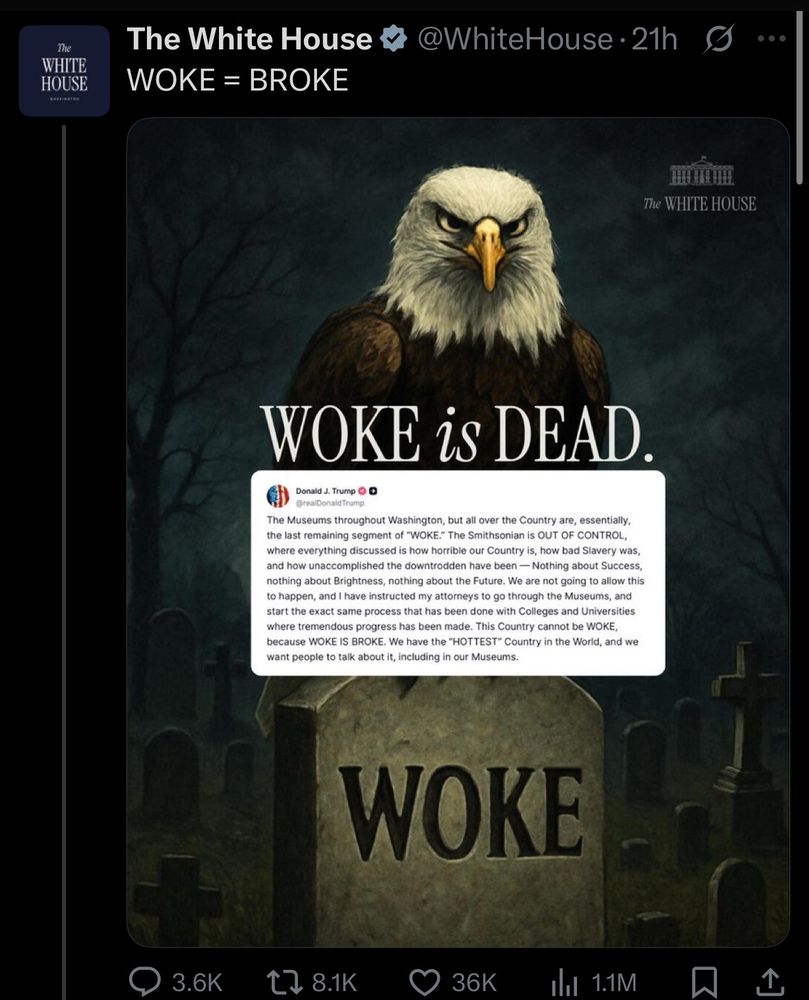 A screenshot of an X post from the White House (@WhiteHouse) from 21 hours ago. WOKE = BROKE Attached is an (AI?) illustrated image of a graveyard with a bald eagle perched above a gravestone that says 