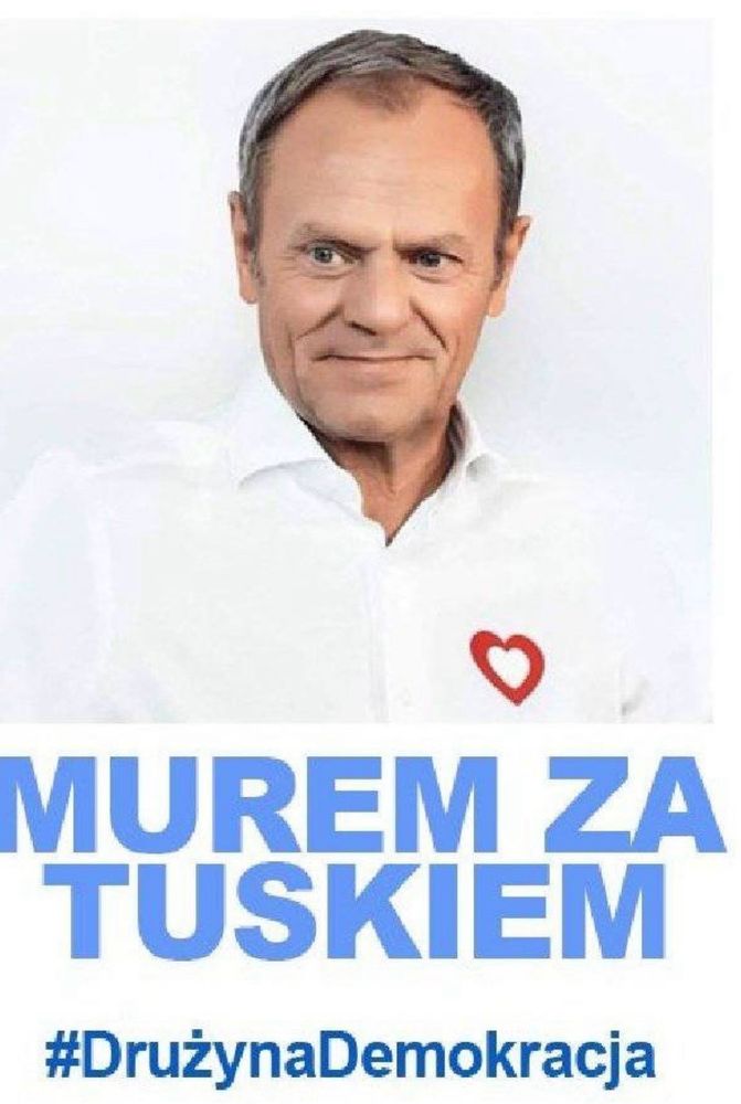 Murem za Tuskiem 🇵🇱✌️💟