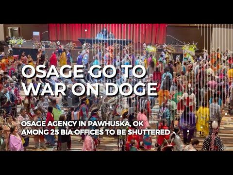 Osage go to War on DOGE