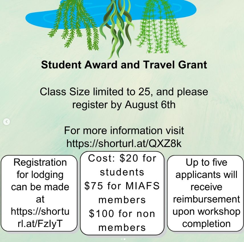 For more information visit https://shorturl.at/QXZ8k
Registration for lodging can be made at https://shorturl.at/FzlyT
Cost: $20 for students, $75 for MIAFS members, $100 for non members