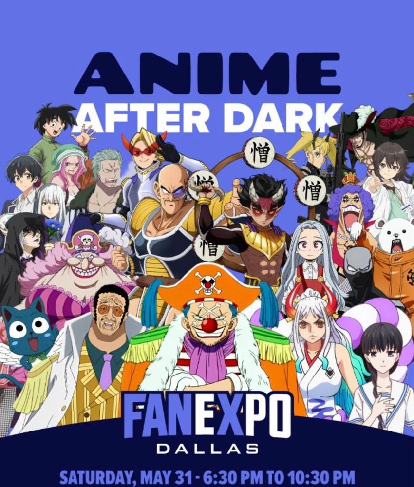 Dallas! I’ll be at Anime After Dark next Saturday, May 31st, from 6:30-10:30pm! Sponsored by Fan Expo Dallas. Hope to see you there!