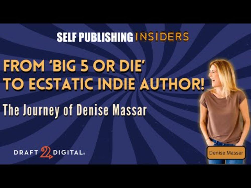 From 'Big 5 or Die' to Ecstatic Indie Author!