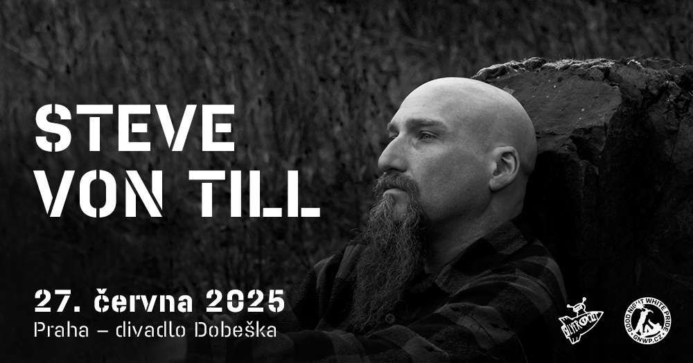 27. 6. 2025 - Praha - Divadlo Dobeška - Steve Von Till (USA)
