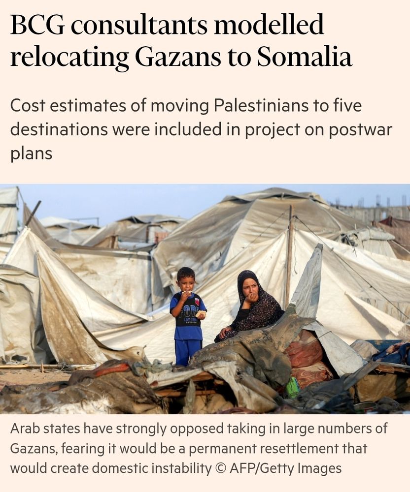 An FT article that Boston Consulting Group consultants "modelled relocating Gazans to Somalia"
