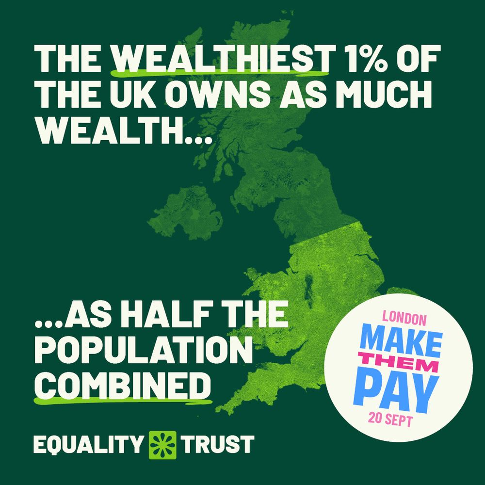 Map of the UK with text stating the richest 1% own as much wealth as half the population combined. A sticker advertises the Make Them Pay protest in London on September 20th.