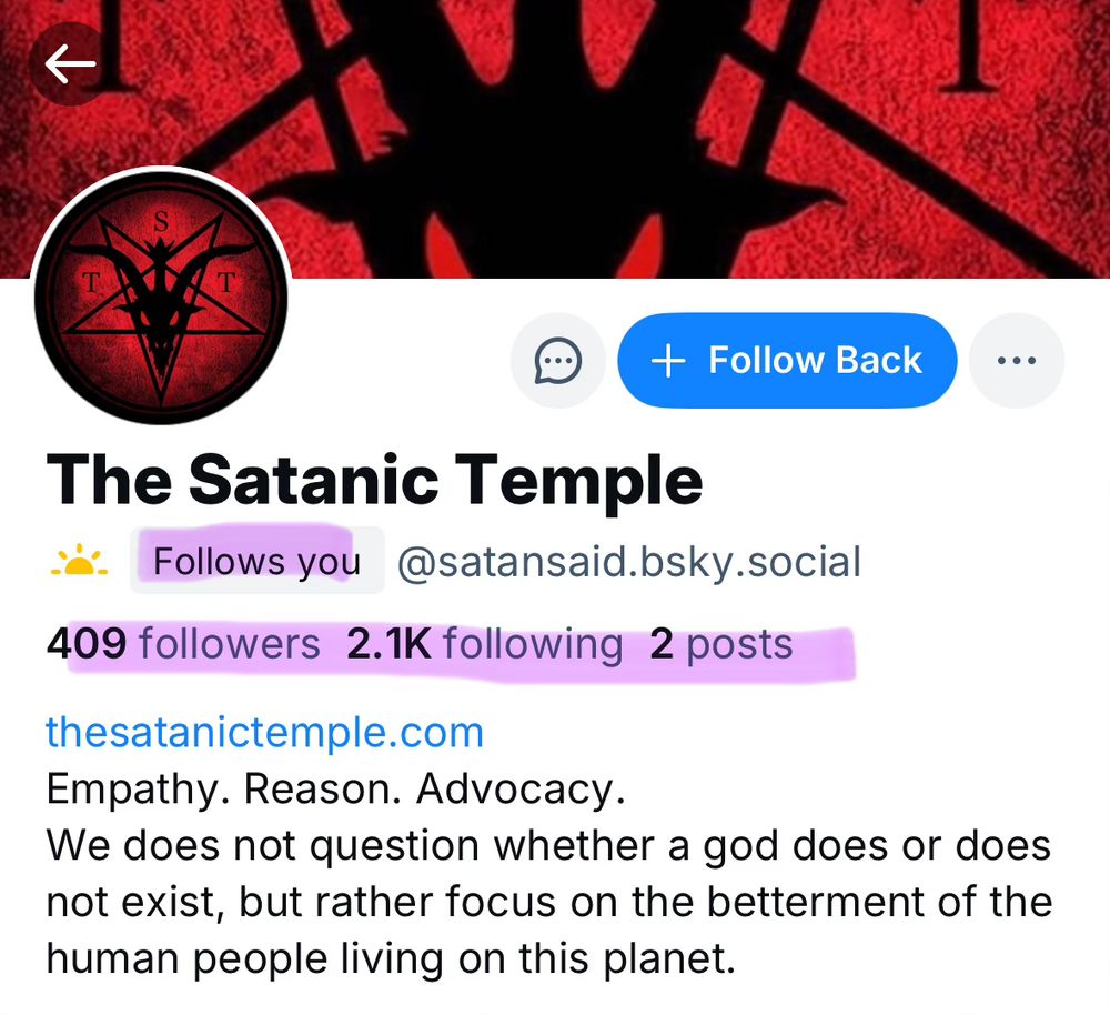 Screenshot of a Bluesky profile for The Satanic Temple shows 409 followers, 2.1K following, 2 posts