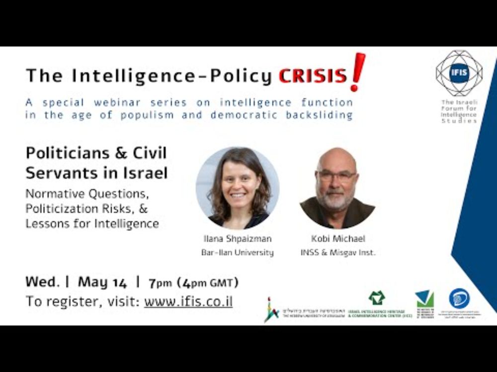 IFIS Webinar // Intelligence-Policy Crisis: Elected Officials & Civil Servants in Israel