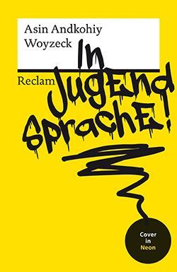 Cover des Buches "Woyzeck in Jugendsprache" von Asin Andkohiy.