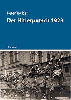 Cover des Buchs "Der Hitlerputsch 1923" von Peter Tauber.