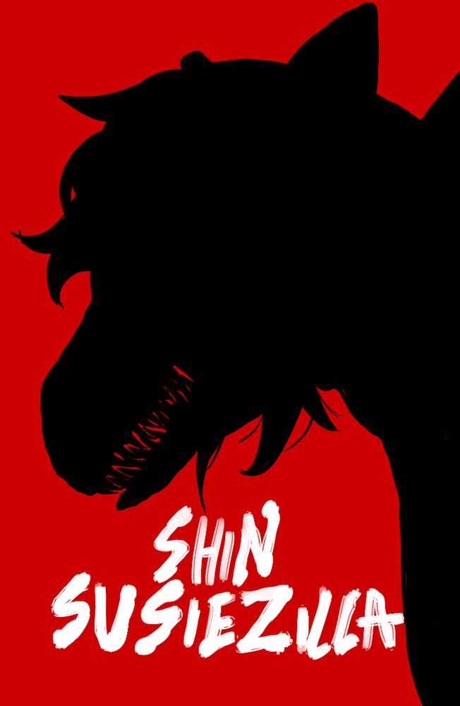 paródia da capa do filme 'Shin Godzilla', onde o fundo é totalmente vermelho com a cabeça do personagem Godzilla vindo da direita e tampando o meio da capa, e no nome do filme logo abaixo da cabeça escrito em branco. no meu desenho, troquei a silhueta do Godzilla pela personagem Susie, do jogo Deltarune, trocando o nome 'Godzilla' por 'Susiezilla'