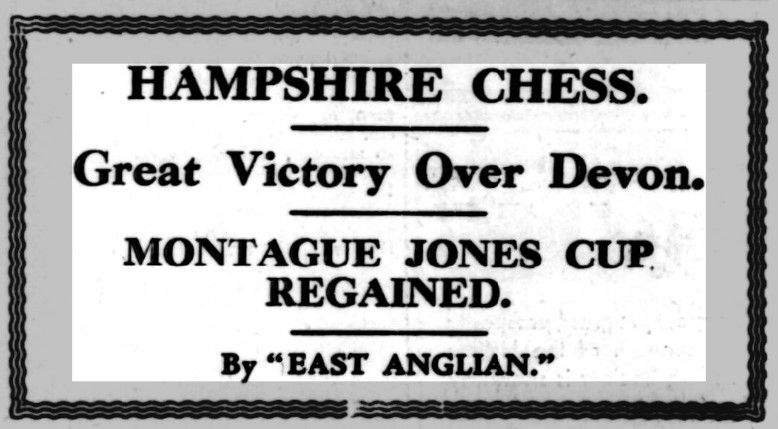 Notice of Hampshire retaining the Montague Jones County Chess Cup.