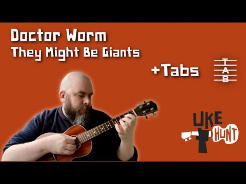 Doctor Worm (They Might Be Giants Ukulele Cover)