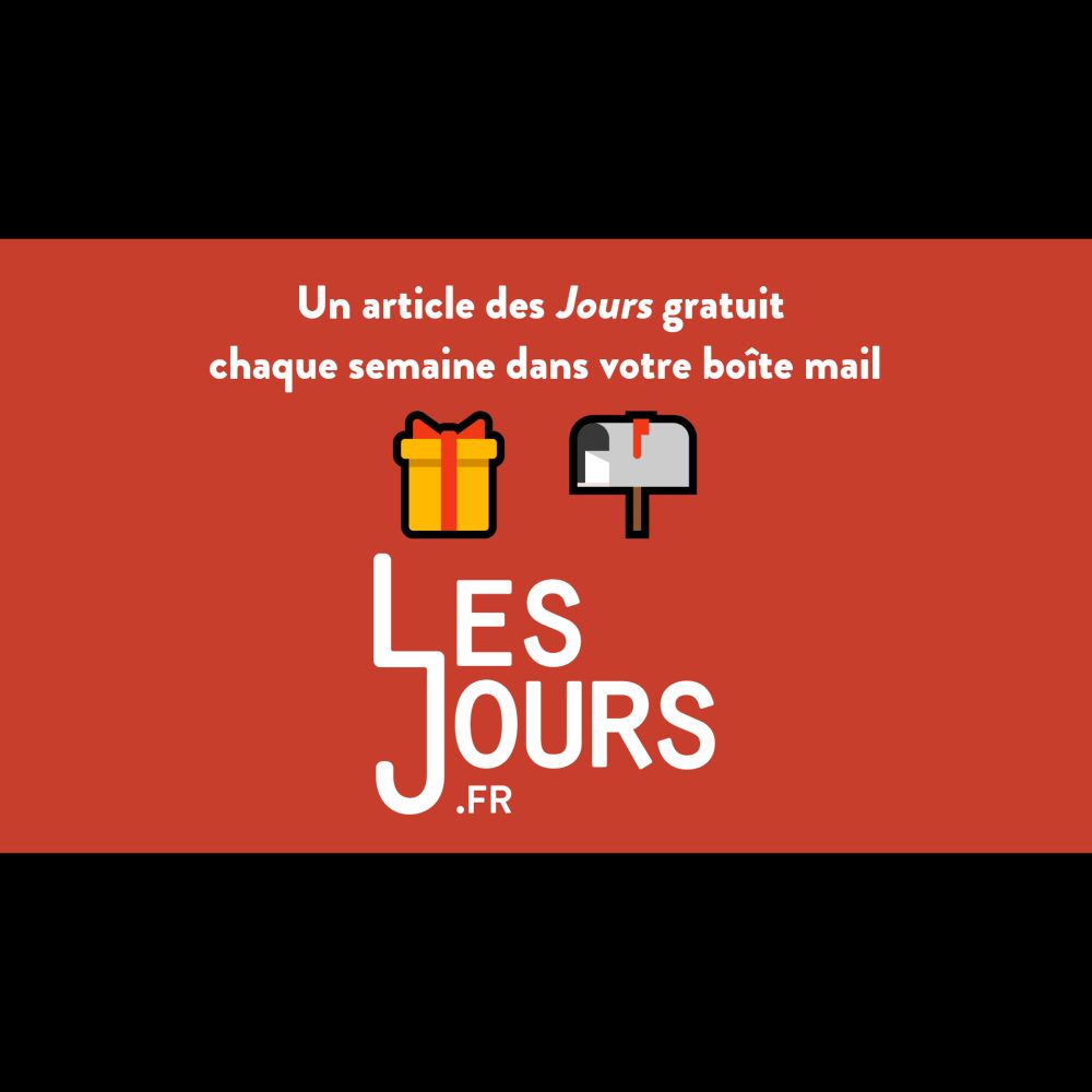 Un article complet des «Jours», gratuit, chaque semaine, par email