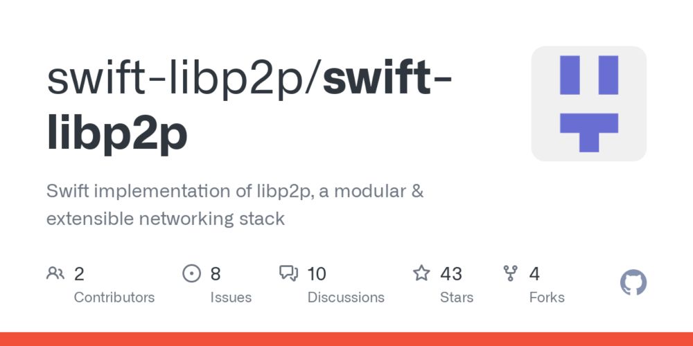 GitHub - swift-libp2p/swift-libp2p: Swift implementation of libp2p, a modular & extensible networking stack