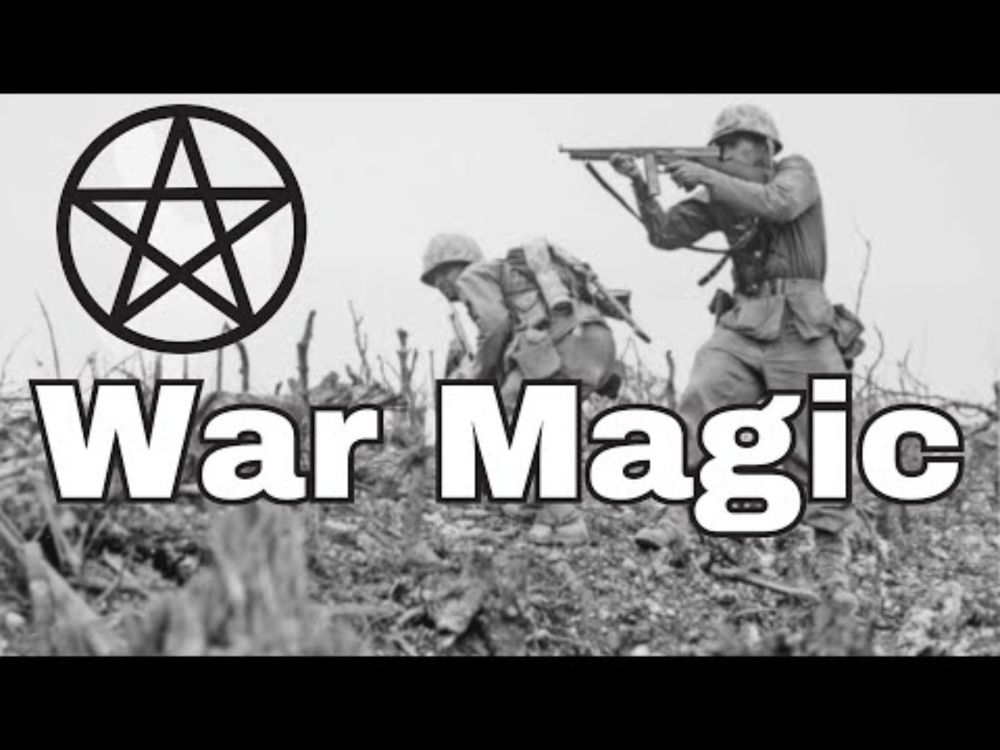 Magic in Warfare:  The Secret History of Occult Battles