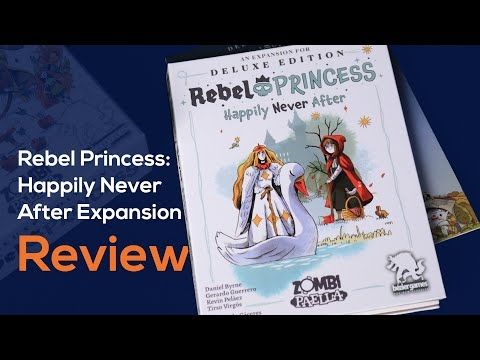 Rebel Princess: Happily Never After Review from Bezier Games