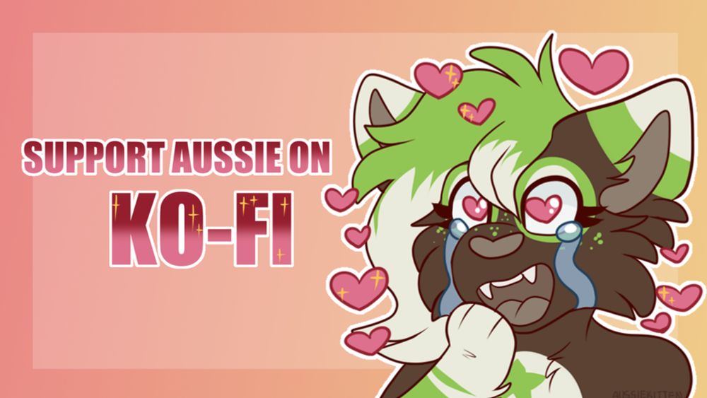 Support AussieKitten on Ko-fi! ❤️. ko-fi.com/aussiekitten