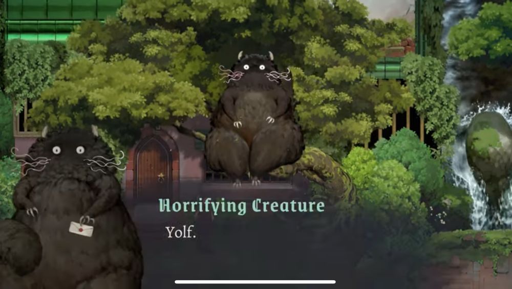 A screenshot from the trailer for Mandrake, the just-announced game from Failbetter Games. It shows an enormous chonky hairy cat-like creature with wide staring eyes sitting in a tree. A dialogue window is shown underneath, which identifies it only as “Horrifying Creature”. It is saying “Yolf.”