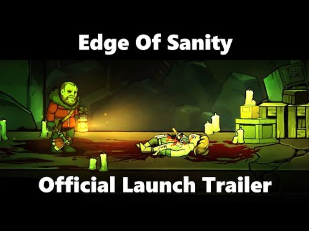 Edge Of Sanity - Official Launch Trailer