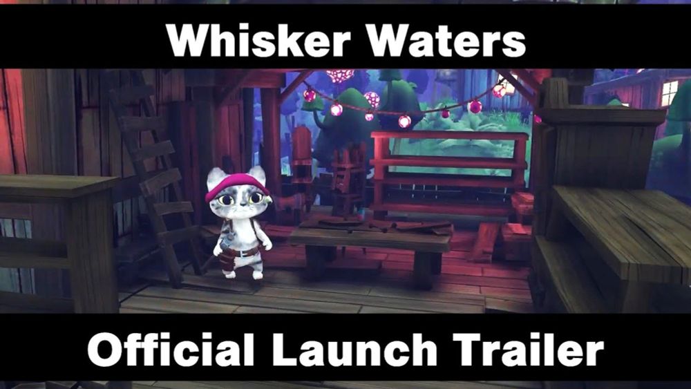 Whisker Waters - Official Launch Trailer