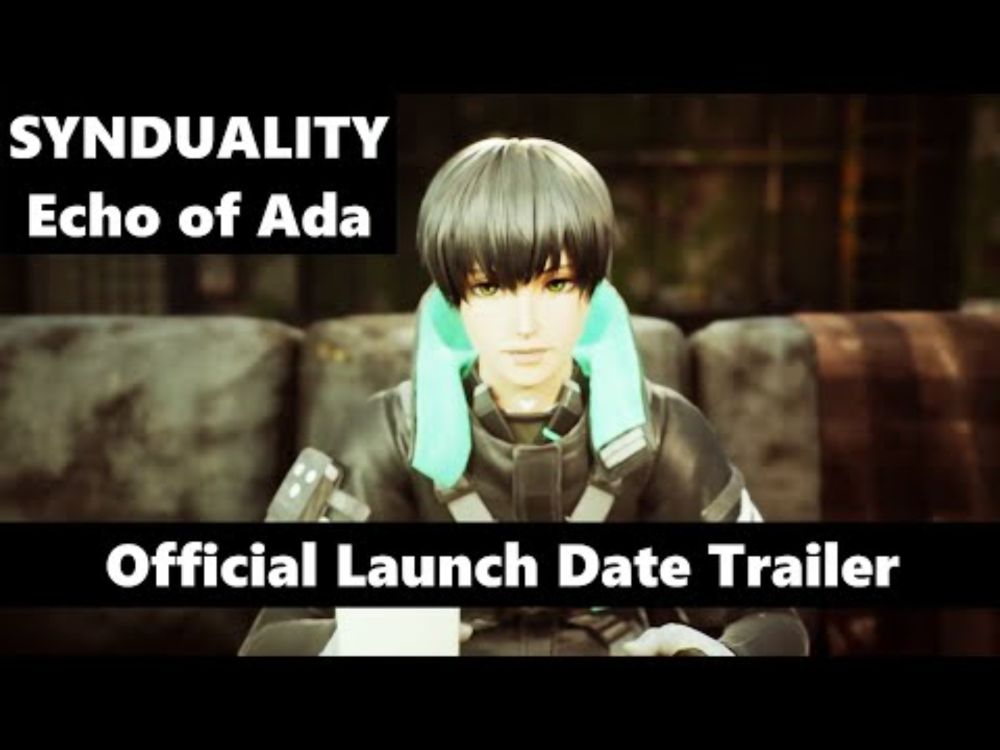 SYNDUALITY Echo of Ada – Official Launch Date Trailer