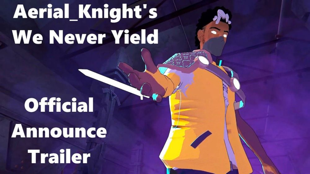 Aerial_Knight's We Never Yield - Official Announce Trailer