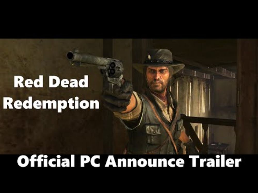 Red Dead Redemption - Official PC Announce Trailer