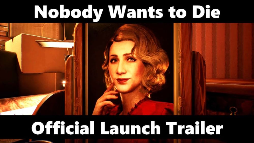 Nobody Wants to Die - Official Launch Trailer