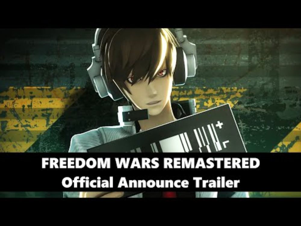 FREEDOM WARS REMASTERED - Official Announce Trailer