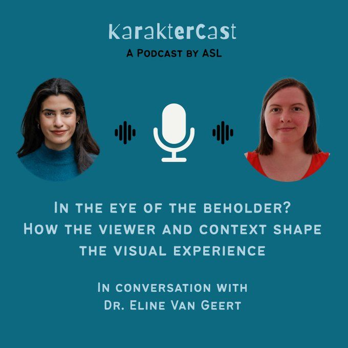Image showing the title of the podcast episode "In the eye of the beholder? How the viewer and context shape the visual experience" and pictures of podcast host Dr. Boushra Dalile and podcast guest Dr. Eline Van Geert