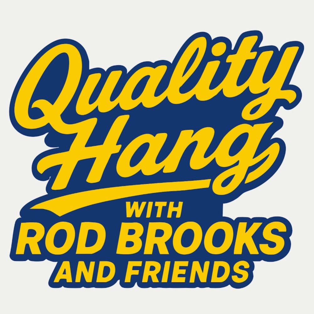 The YouTube home of “Quality Hang with Rod Brooks and Friends.
Live M/W/F @8pm