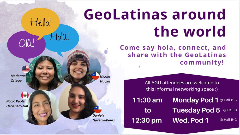 Flyer to invite attendees of the international conference AGU24 to attend the GeoLatinas small connection gatherings hosted by the people on the flyer. Come chat with us, eat sweets from our countries and get to know each other!