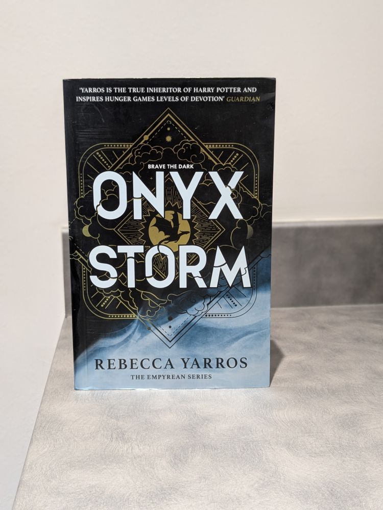 'Onyx Storm' by Rebecca Yarros - a reader's copy they've lent to us!