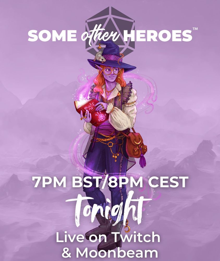An illustration of Eugene, a lilac skinned Elf Wizard in purple travelling clothes and a big hat.  

Text reads:
Some Other Heroes 7pm BST/8pm CEST tonight, live on Twitch and Moonbeam!