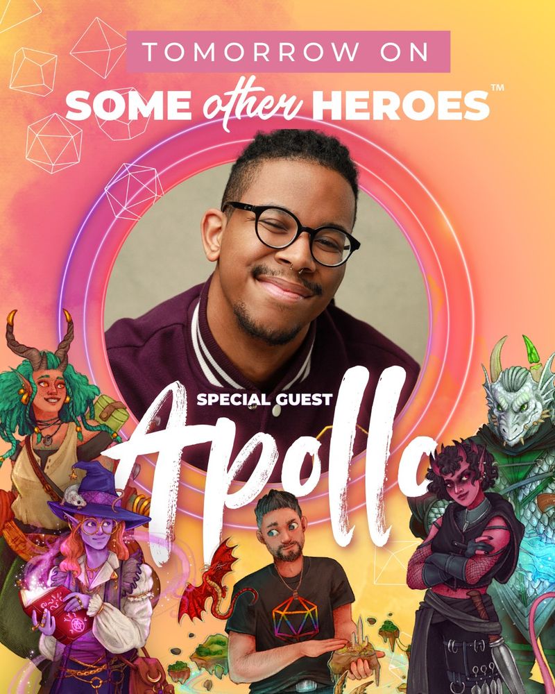 A picture of Apollo a masc presenting black gender fluid person wearing glasses and a purple jacket.  They are surrounded by illustration of the Some Other Heroes characters. 

Text Reads: "Tomorrow on Some Other Heroes, Special Guest Apollo"