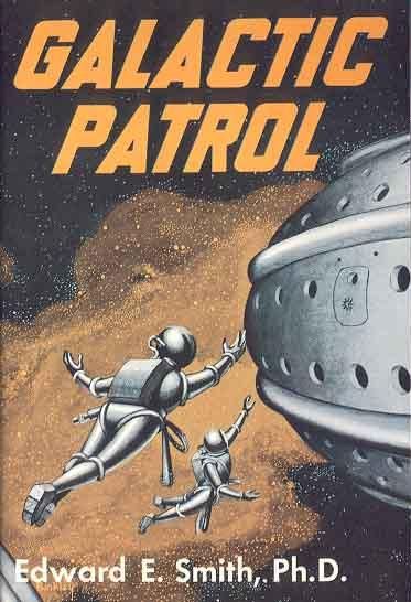 Book cover: Galactic Patrol, by Edward E. Smith, Ph.D. In the cover art, two figures wearing armored spacesuits float through space, approaching a quiescent spaceship covered with round portholes.