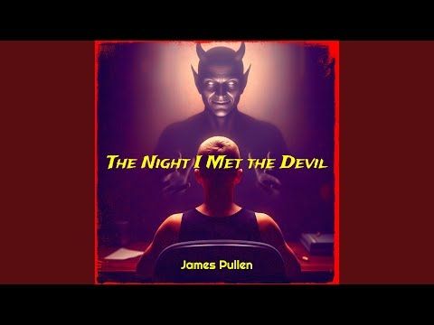 The Night I Met the Devil