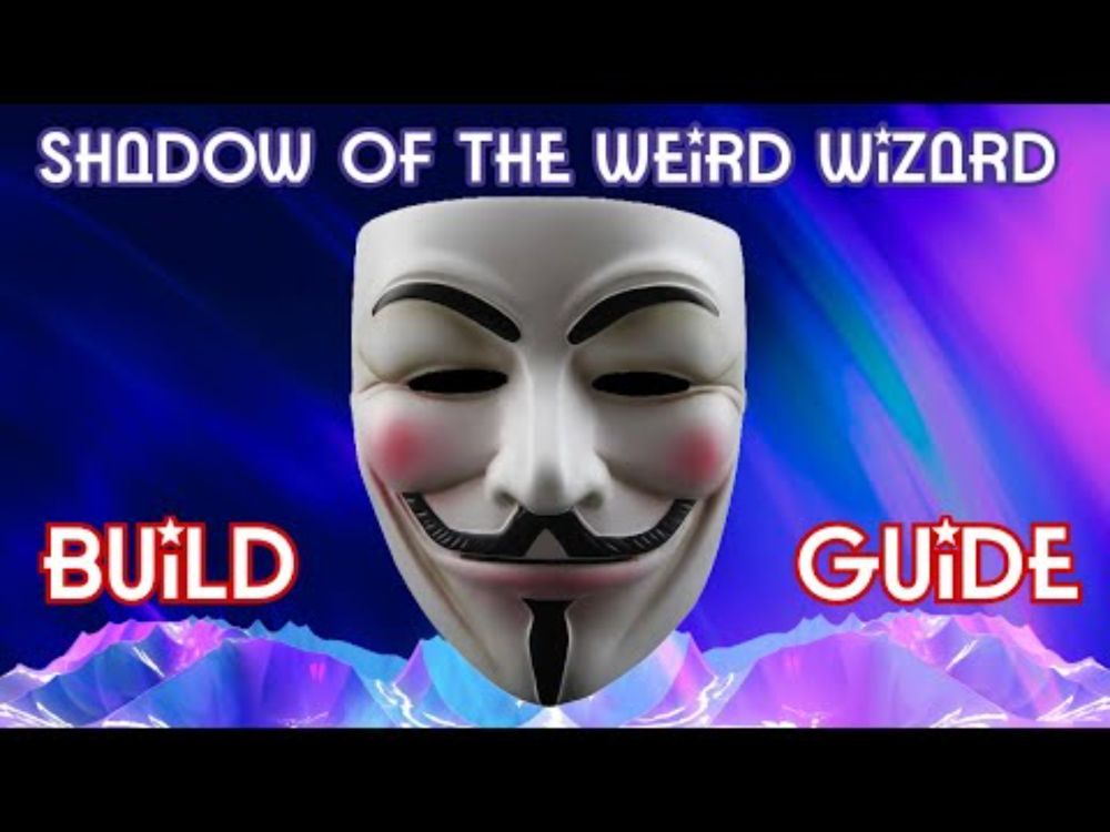 V for Vendetta build - Shadow of the Weird Wizard