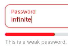 A password selection screen. The word "infinite" is written in the text box, and there's a warning below that says "This is a weak password."