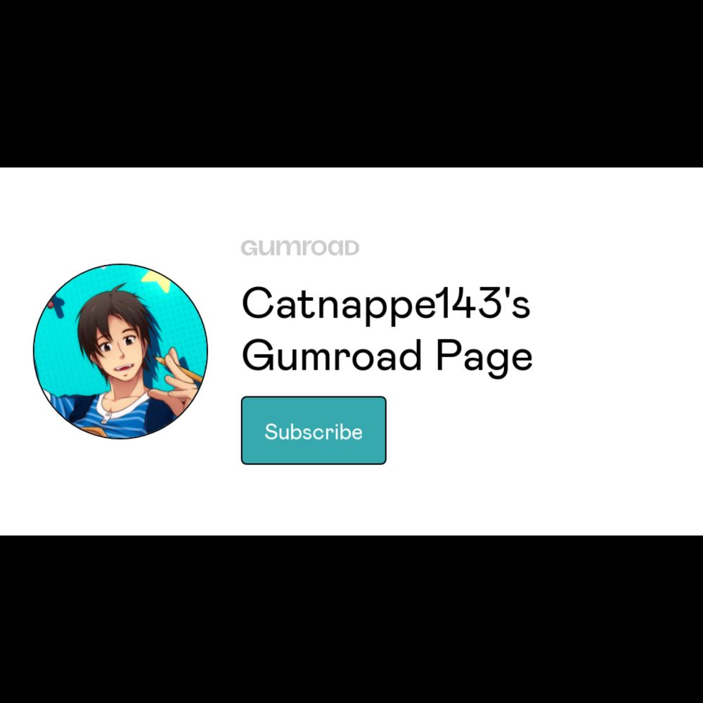 Subscribe to Catnappe143's Gumroad Page on Gumroad