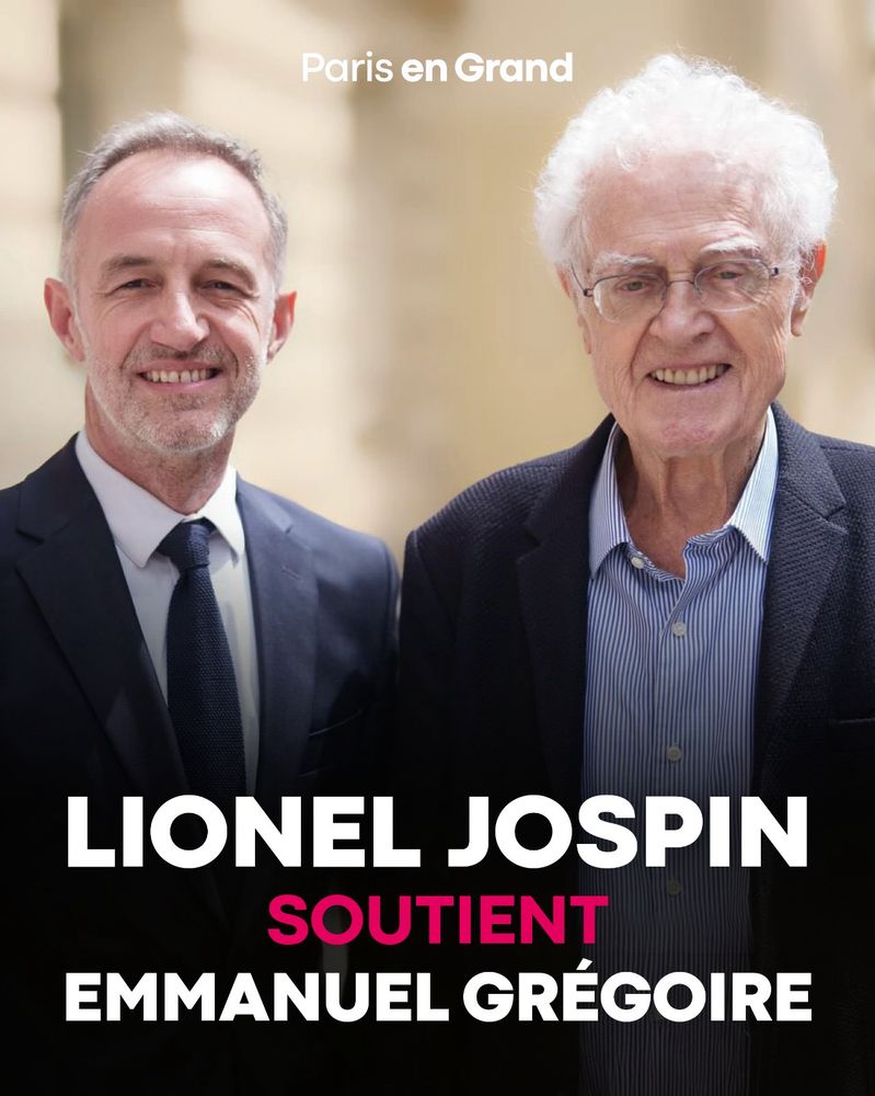Paris en Grand - Lionel Jospin soutient Emmanuel Grégoire