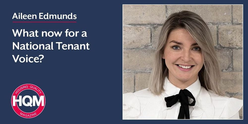 Aileen Edmunds: What now for a National Tenant Voice? HQM
