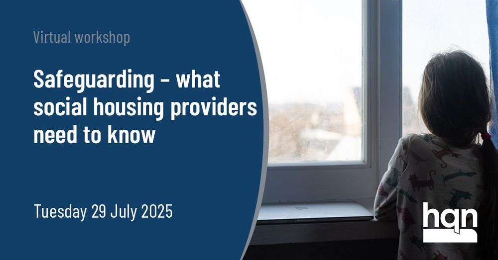 Virtual workshop: Safeguarding – what social housing providers need to know. Tuesday 29 July 2025
