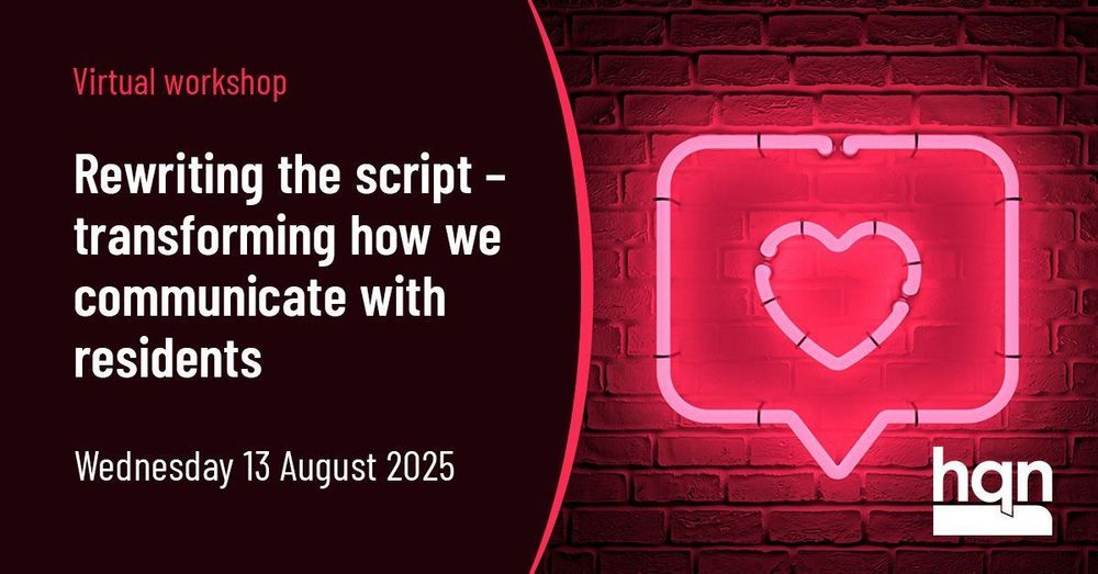 Virtual workshop: Rewriting the script – transforming how we communicate with residents. Wednesday 13 August 2025